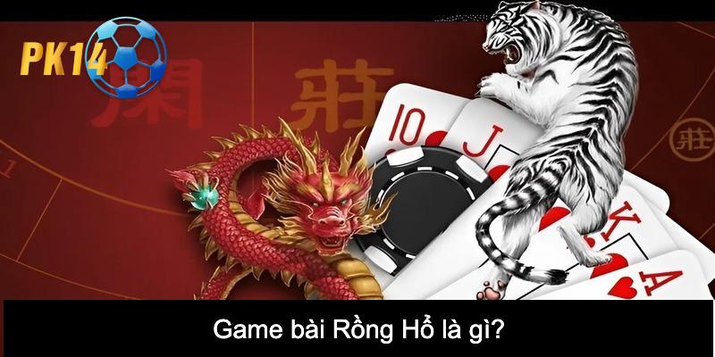 Cách chơi Rồng Hổ